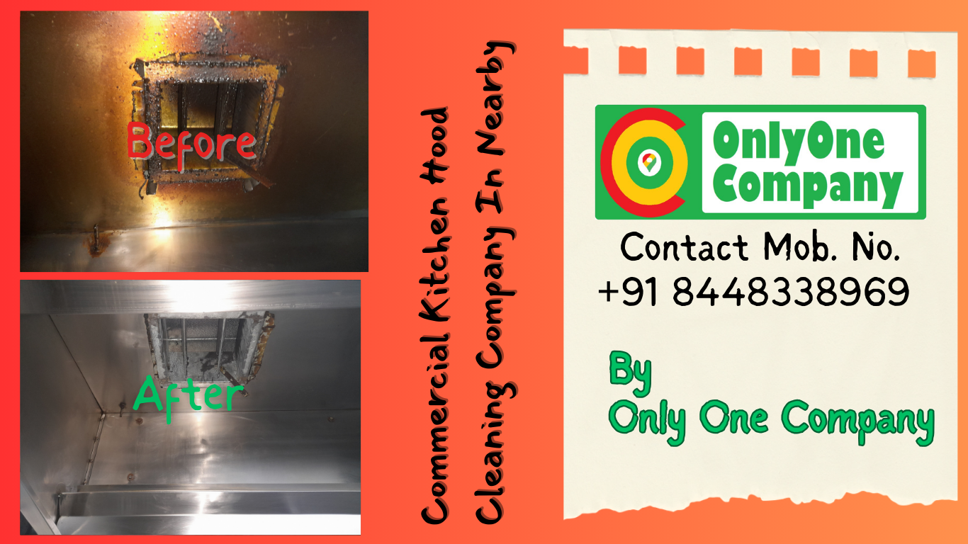 commercial kitchen hood cleaning company in nearby is only one company. contact mob. no. +91 8448338969